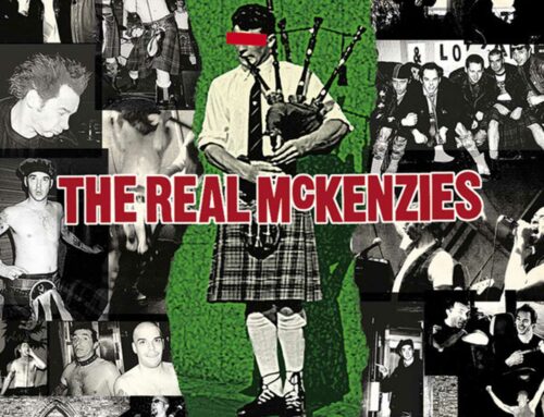 The Real McKenzies – Loch’d & Loaded