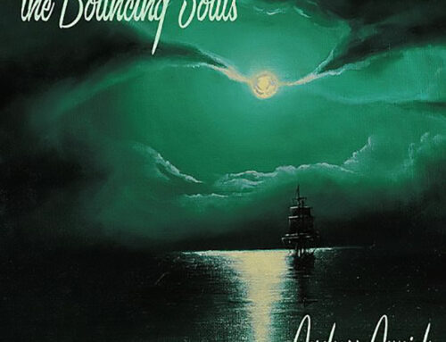 The Bouncing Souls – Anchors Aweigh