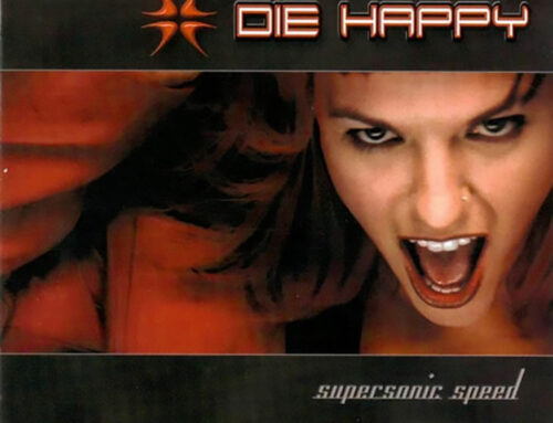 Die Happy – Supersonic Speed