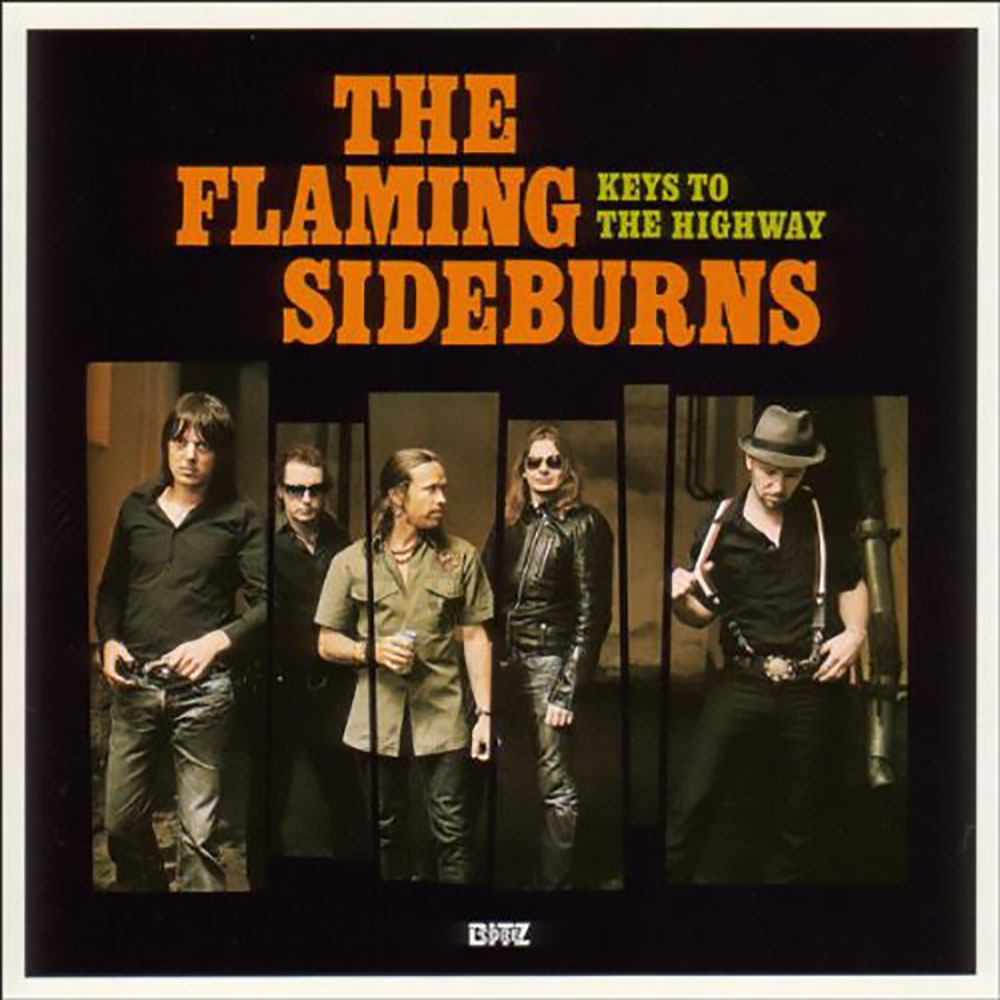 The Flaming Sideburns - Keys To The Highway