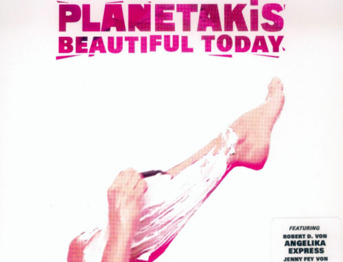 Planetakis – Beautiful Today