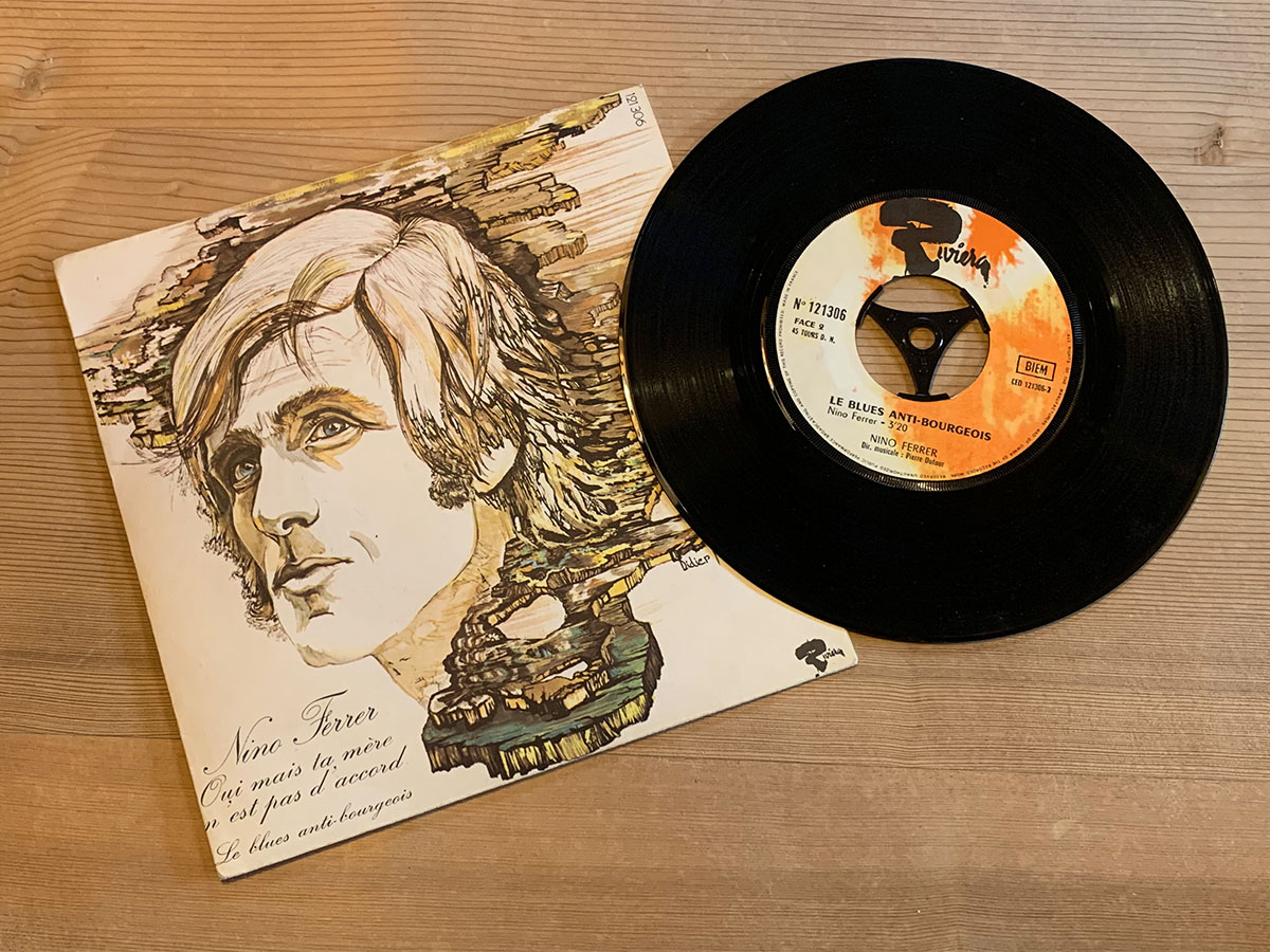 Die Vinyl-Single von Nino Ferrer - Oui Mais Ta Mère N'est Pas D'accord